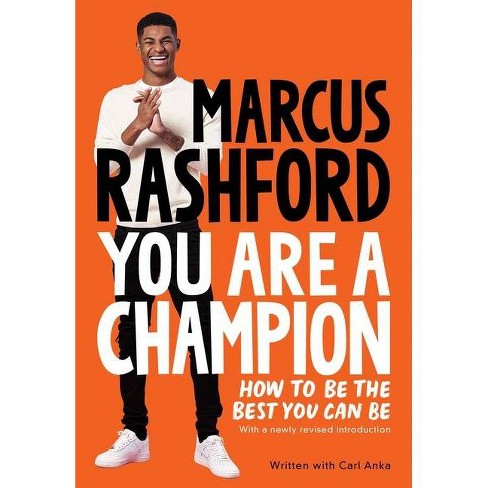 Marcus Rashford: You Are a Champion