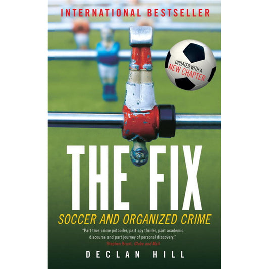 The Fix: Soccer & Organized Crime